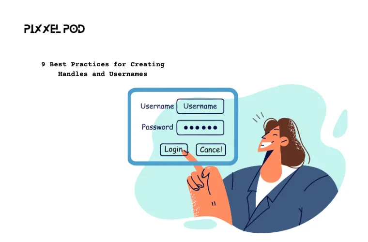 9 Best Practices for Creating Handles and Usernames