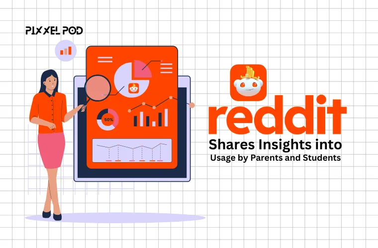 Reddit Shares Insights into Usage by Parents and Students