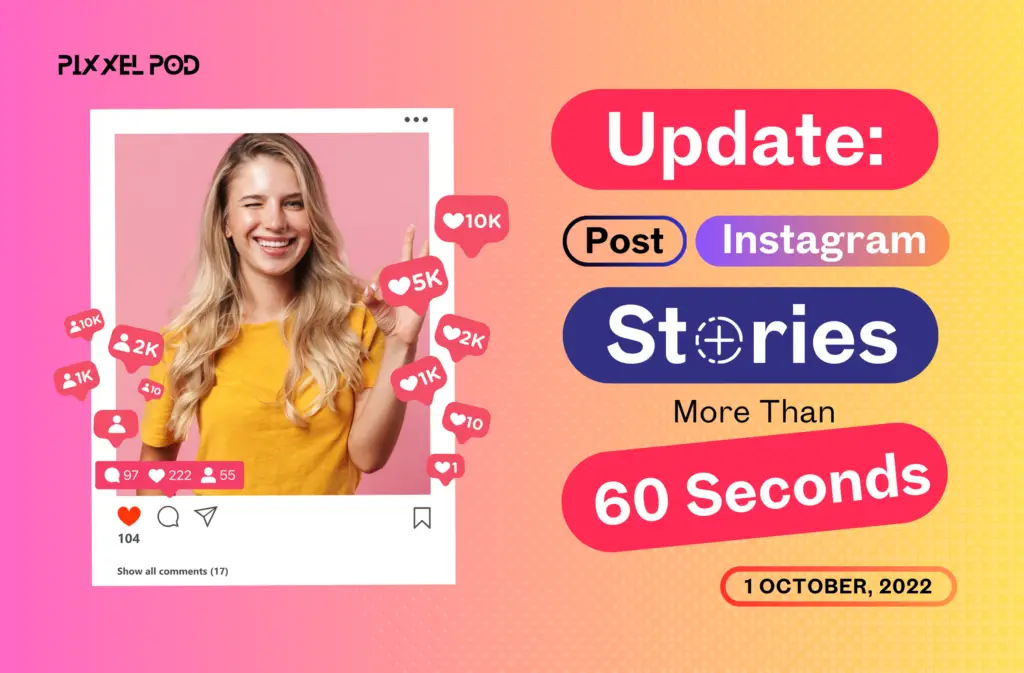 Update: Post Instagram Stories More Than 60 Seconds