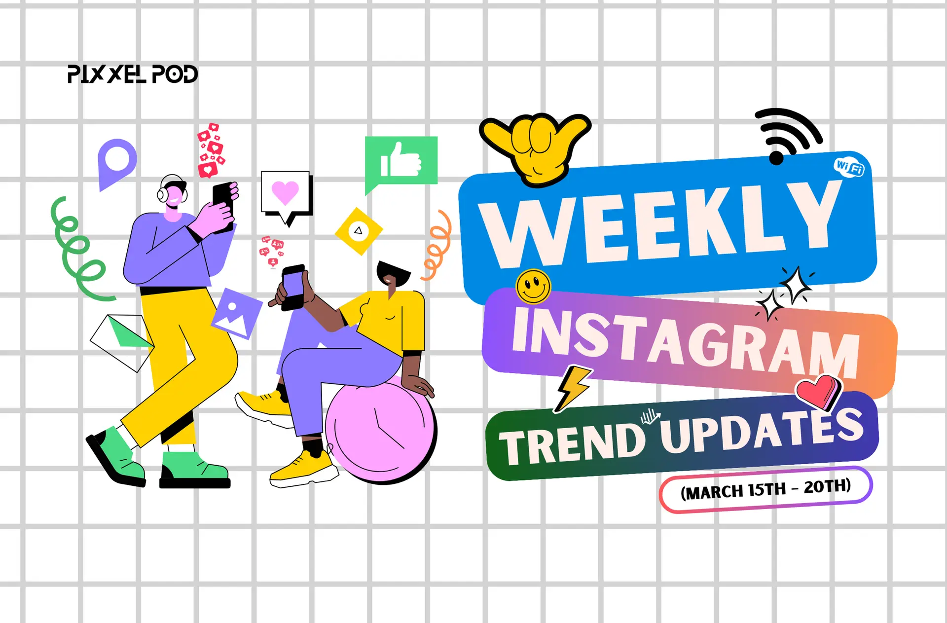 Weekly Instagram Trend Update (March 15th - 20th)